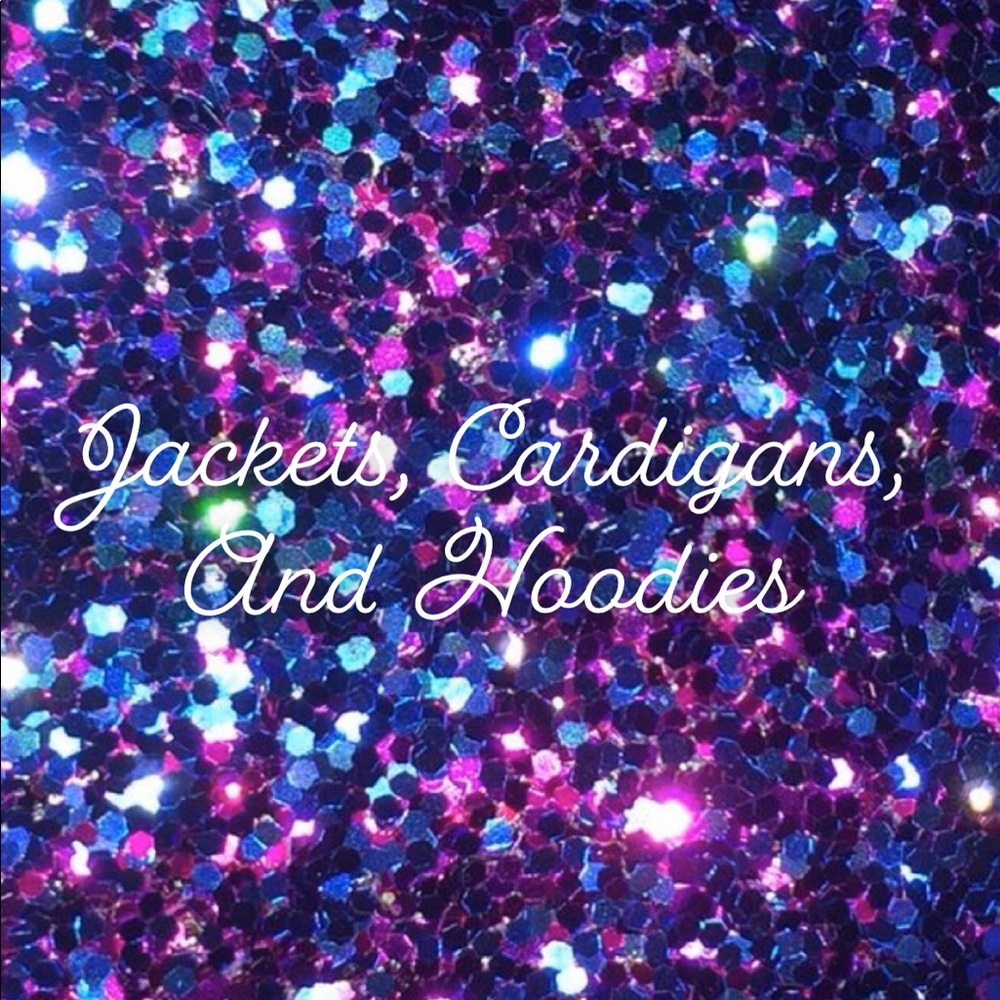 Jackets, Hoodies, Cardigans.